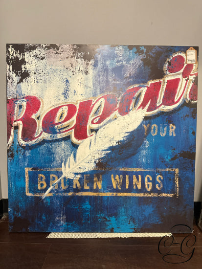 Wood Board Picture ’Repair Your Broken Wings...’ 36x36’’ Picture